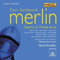 GOLDMARK, K.: Merlin [Opera] (Schaller)