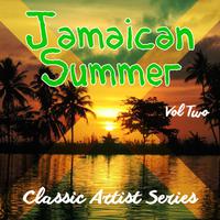 Jamaican Summer - Classic Artist Series, Vol. 2