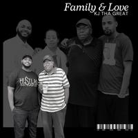 Family & Love (feat. Mz Nae & Henry Johnson)