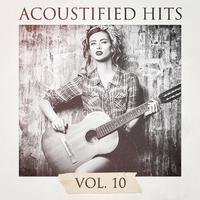 Acoustified Hits, Vol. 10