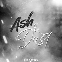 Ash & Dust