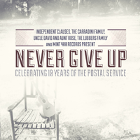 Never Give Up: Celebrating 10 Years of The Postal Service