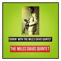 Cookin' With The Miles Davis Quintet