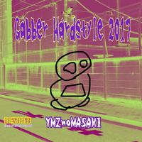 Gabber Hardstyle 2017