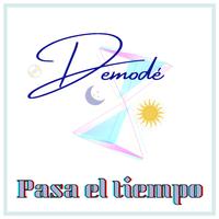 Pasa el tiempo (demo)