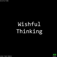 Wishful Thinking (feat. Ryini Beats)