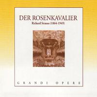 Strauss: Der Rosenkavalier (The Knight of the Rose)