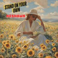 Stand On Your Own