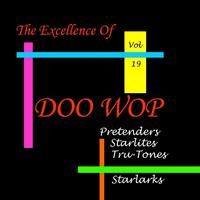 Doo Wop Excellence Vol 19