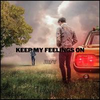 Keep My Feelings On