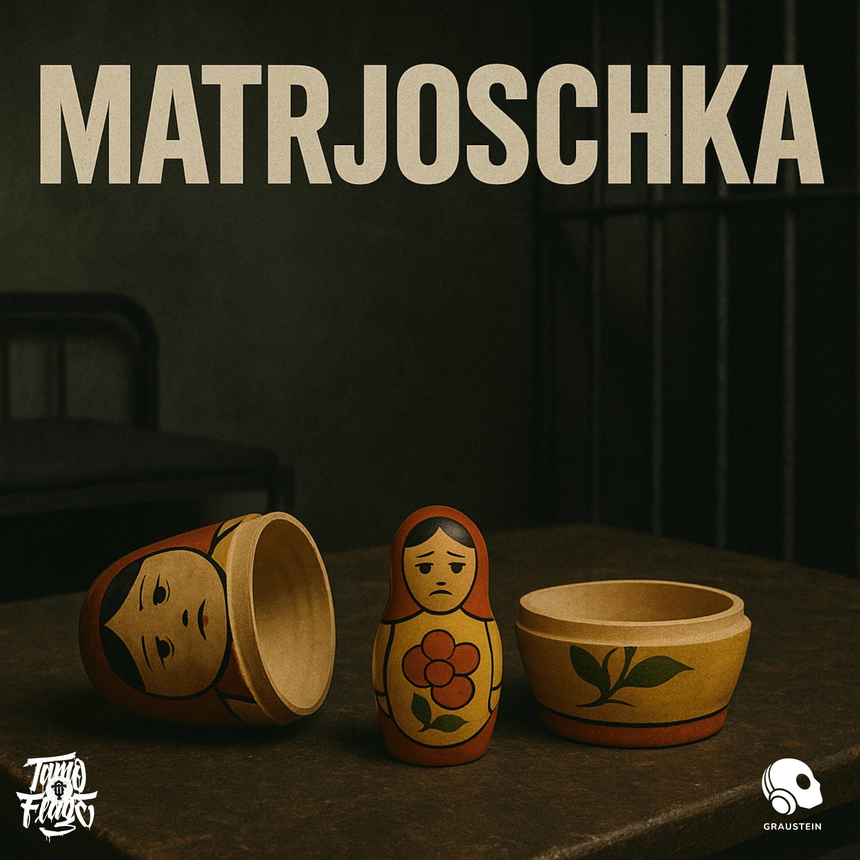 Matrjoschka (Gefängnis Remix)