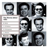 VIENNA DEBUTS (THE) - Legendary concert in Vienna 1953 (Mödl, Di Stefano, Windgassen, Martinis, Vienna Symphony, Schuchter)