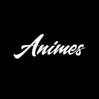 Animes