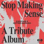Everyone's Getting Involved: A Tribute to Talking Heads' Stop Making Sense专辑