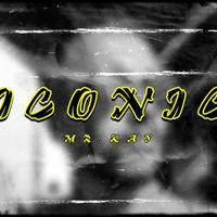 MR. KAY - ICONIC (OFFICIAL AUDIO)