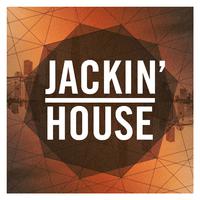 Jackin' House