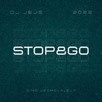 Stop & Go (feat. DJ Jeje)