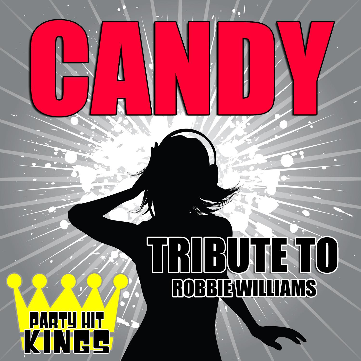 candy (tribute to robbie williams)