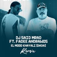 El Mood Khayali (Dada Remix)