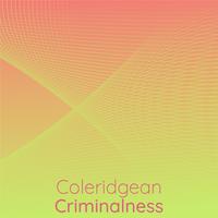 Coleridgean Criminalness