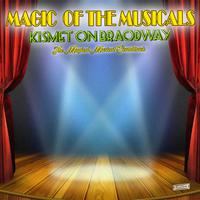 Magic of the Musicals, 