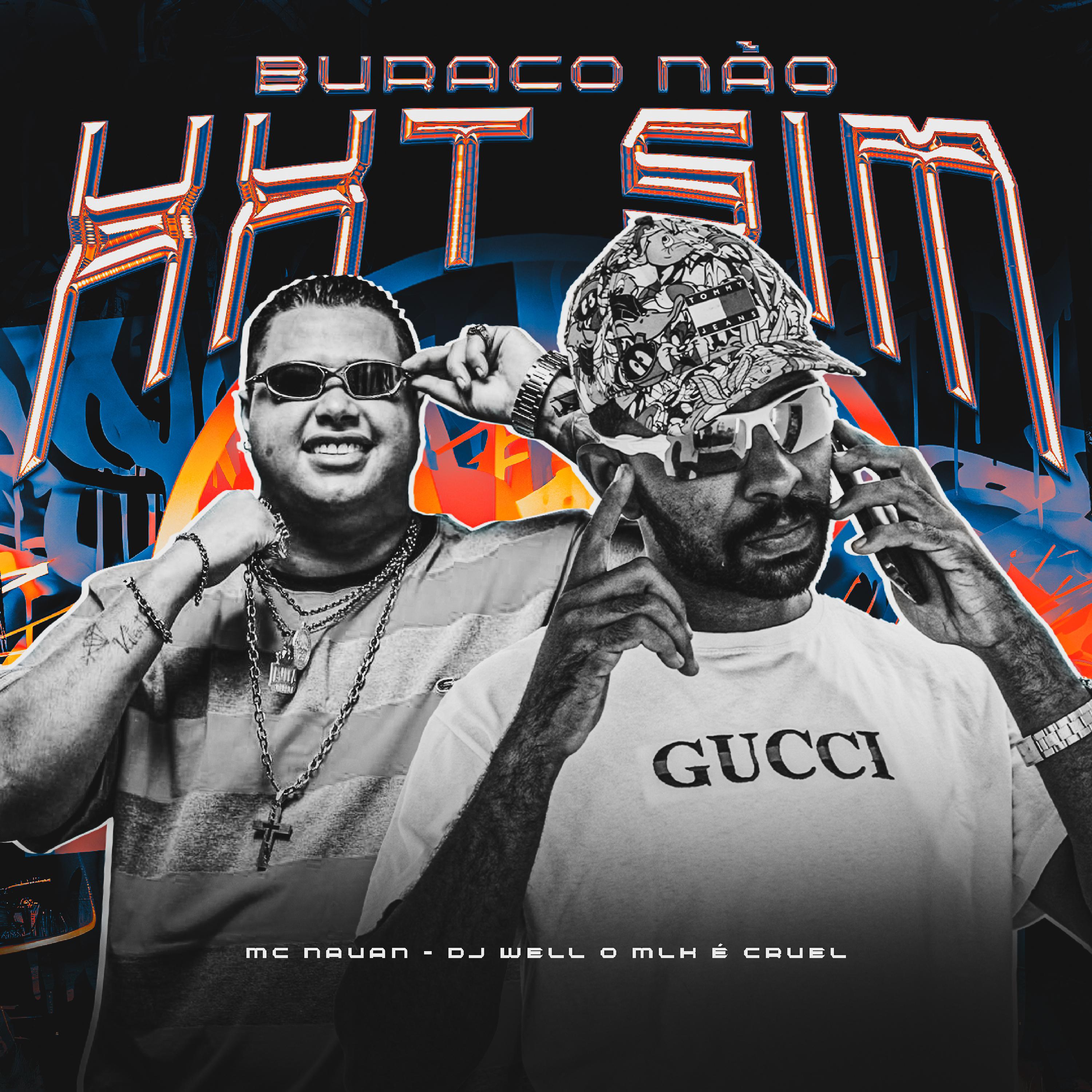 Buraco Não Xxt Sim Dj Well O Mlk é Cruel Mc Nauan 单曲 网易云音乐