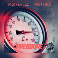 Pressure (feat. Apecity Dru)