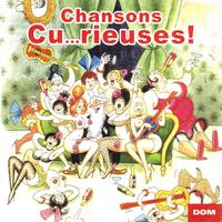 Chansons cu...rieuses!