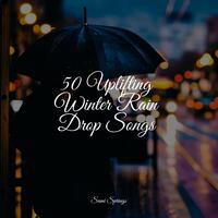 50 Uplifting Winter Rain Drop Songs