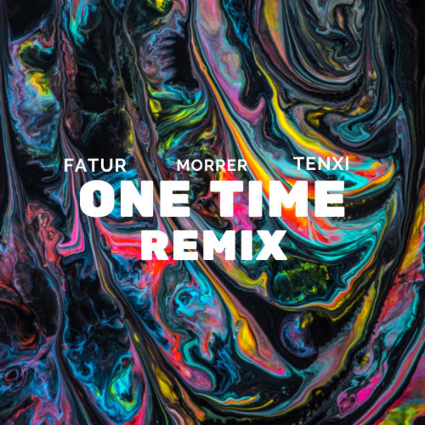 1 Time (feat. Tenxi) (Remix)