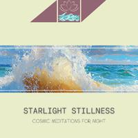 Starlight Stillness: Cosmic Meditations for Night