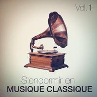 S'endormir en musique classique, Vol. 1