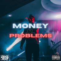 Money & Problems