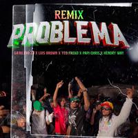 Problema (feat. Gatillero 23, Hendry Way, Papy Crish & Yeo Freko) [Remix]