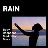 Rain: Body Response Meditation Music