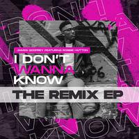 I Don't Wanna Know (The Remix - EP)