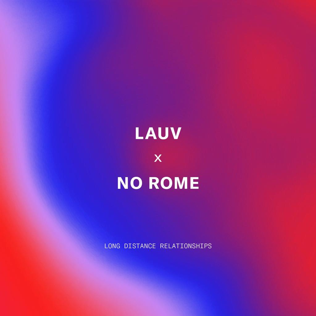 Lauv x No Rome
