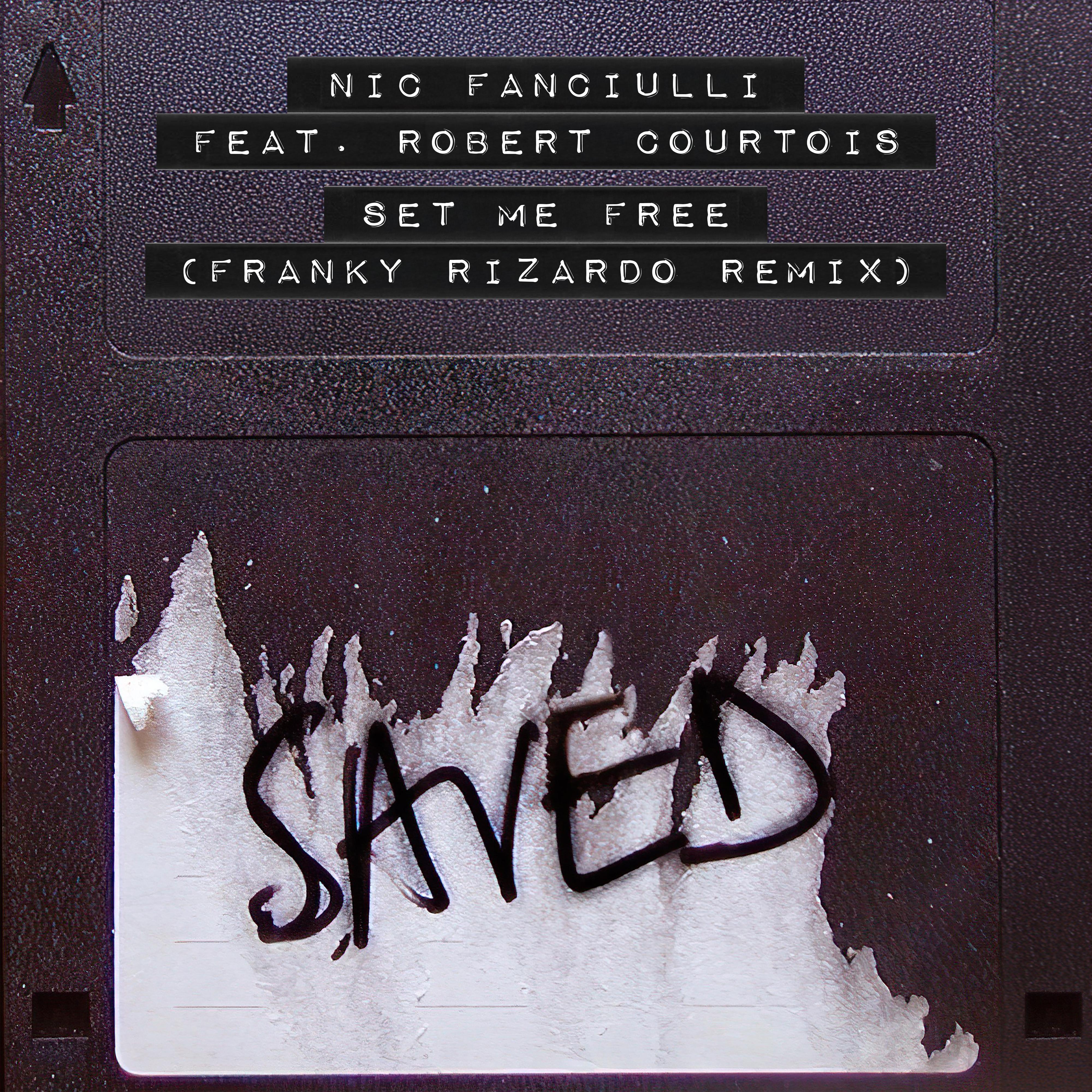 Set Me Free (Franky Rizardo Extended Remix)