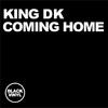 King DK - Coming Home (Beatapella)