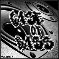 Case of Bass: Volume 1