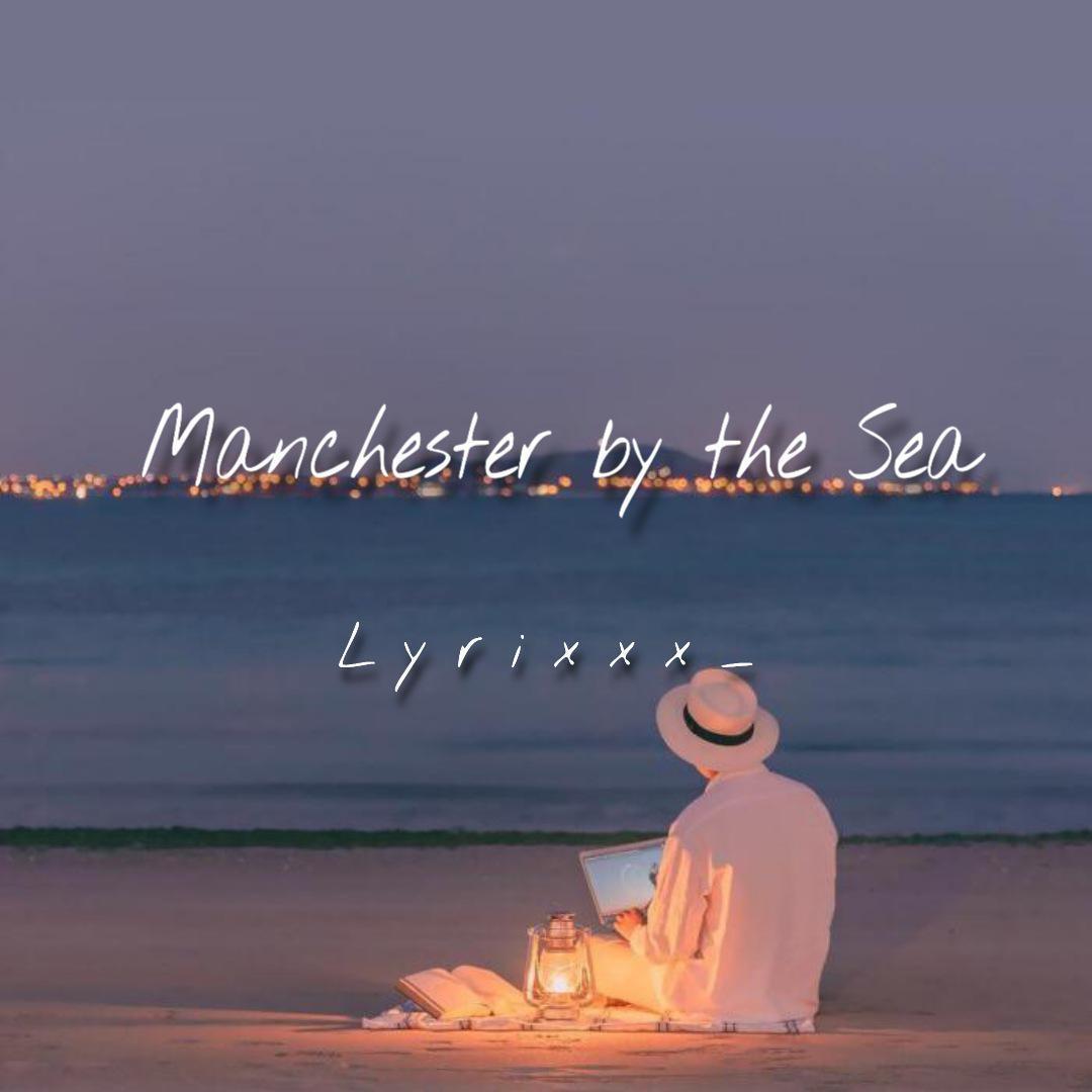 海边的曼彻斯特 (纯音乐) - Lyrixxx_封面