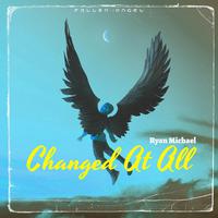 Changed At All (feat. Frevel & Nihil)