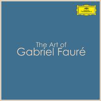 The Art of Gabriel Fauré