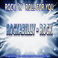 Rock 'n' Roll for You - Rockabilly-Rock