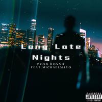 Long Late Nights (feat. Michael Mayo)