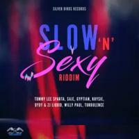 Slow n' Sexy Riddim