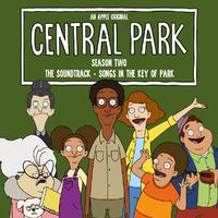 Central Park Season Two, The Soundtrack – Songs in the Key of Park (Mother's Daze) (Original Soundtrack)