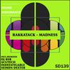 Rakkatack - Madness (Acutech Remix)