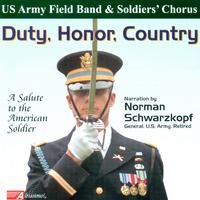 Choral Concert: United States Army Soldier's Chorus - EGNER, P. / HARLING, W.F. / GOULD, M. / KITTREDGE, W. / HEARSHEN, I. (Duty, Honor, Country)