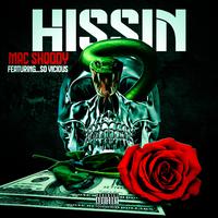 Hissin (feat. So Vicious)